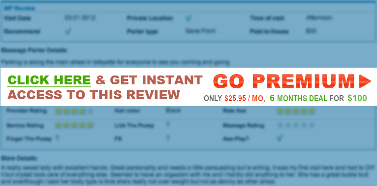 GO PREMIUM - see all massage parlor reviews